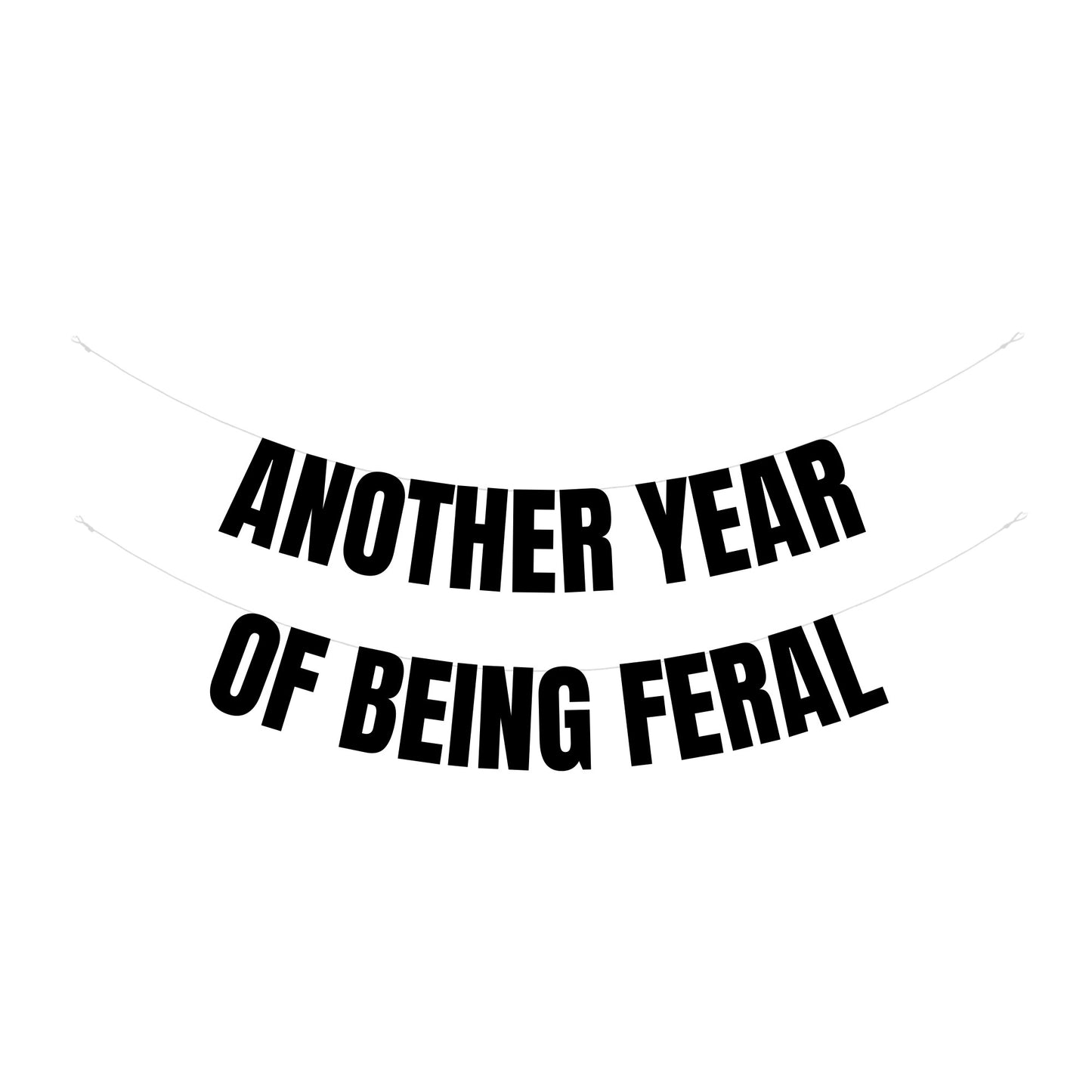 Another year feral banner