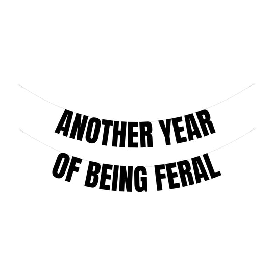Another year feral banner
