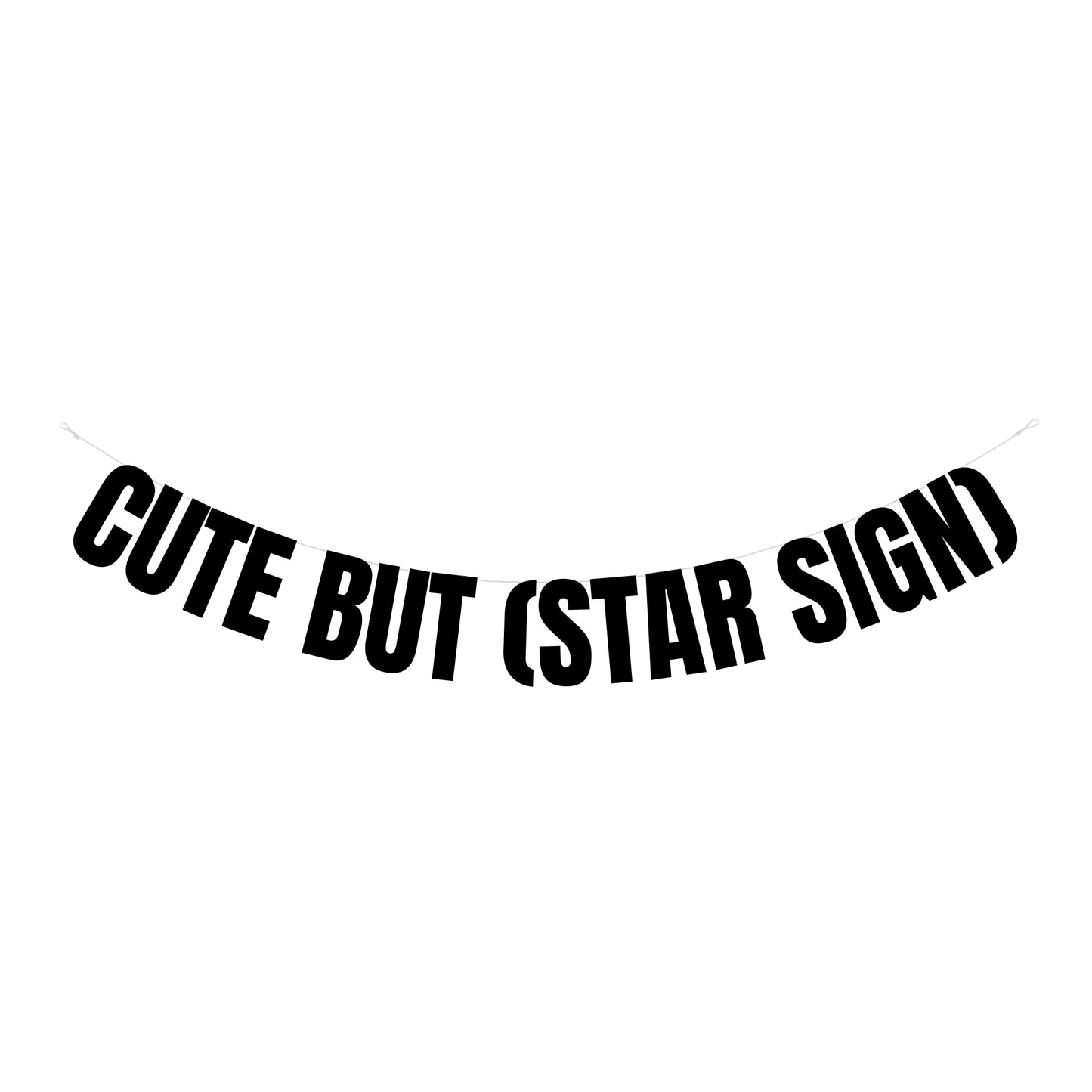 Personalised cute but star sign banner