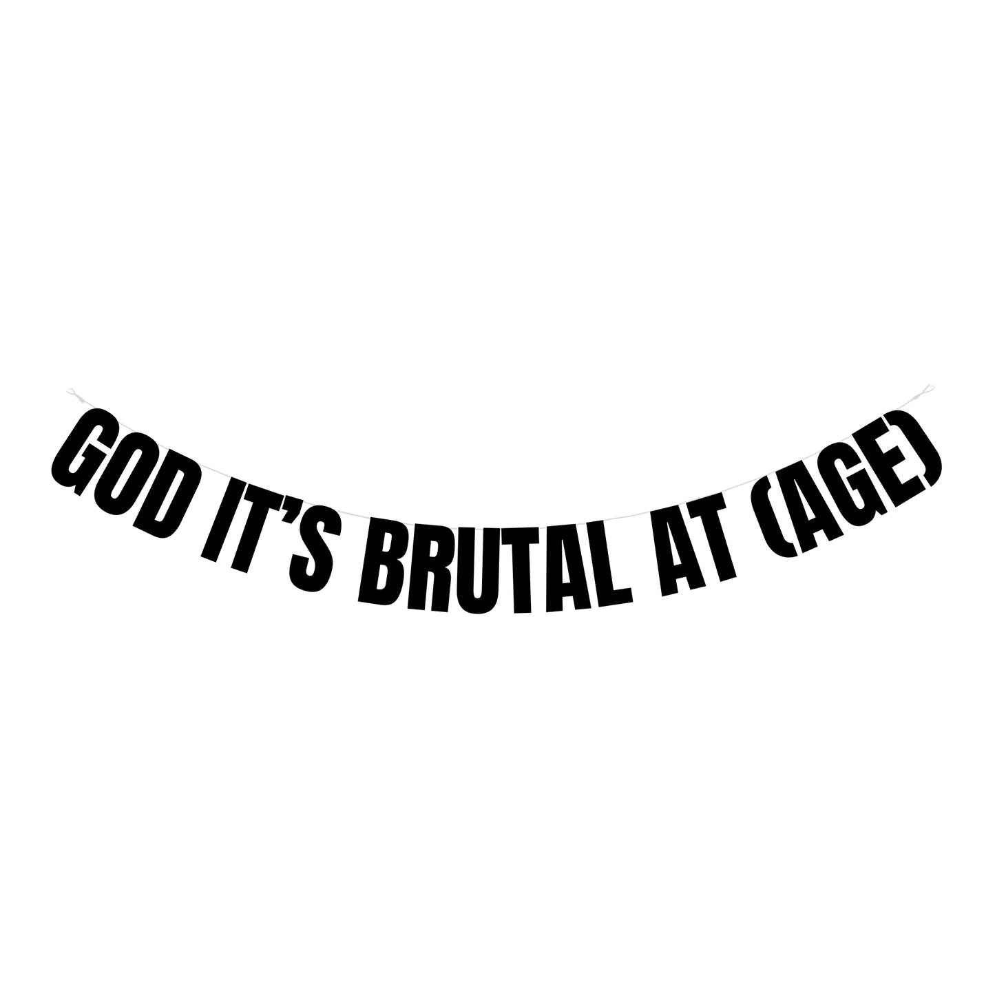 Personalised God it's brutal banner