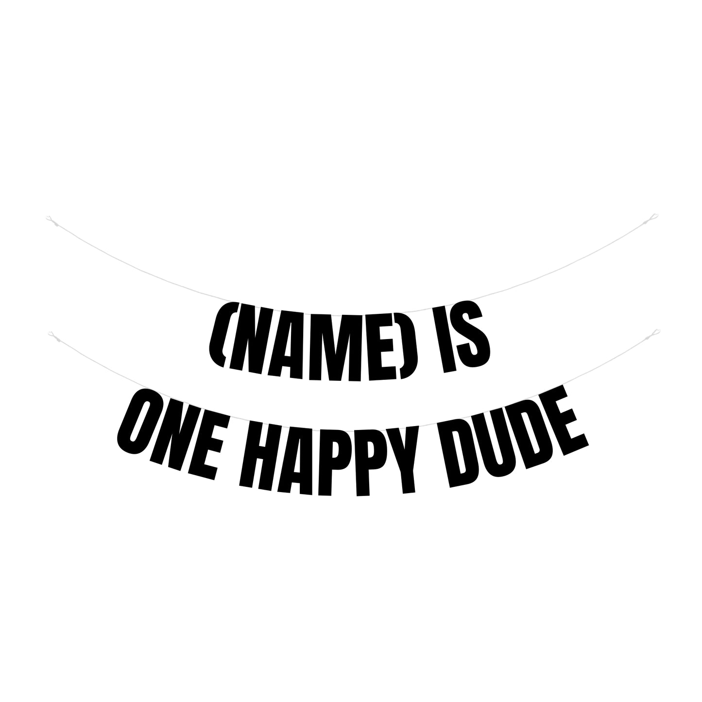 Personalised One happy dude banner