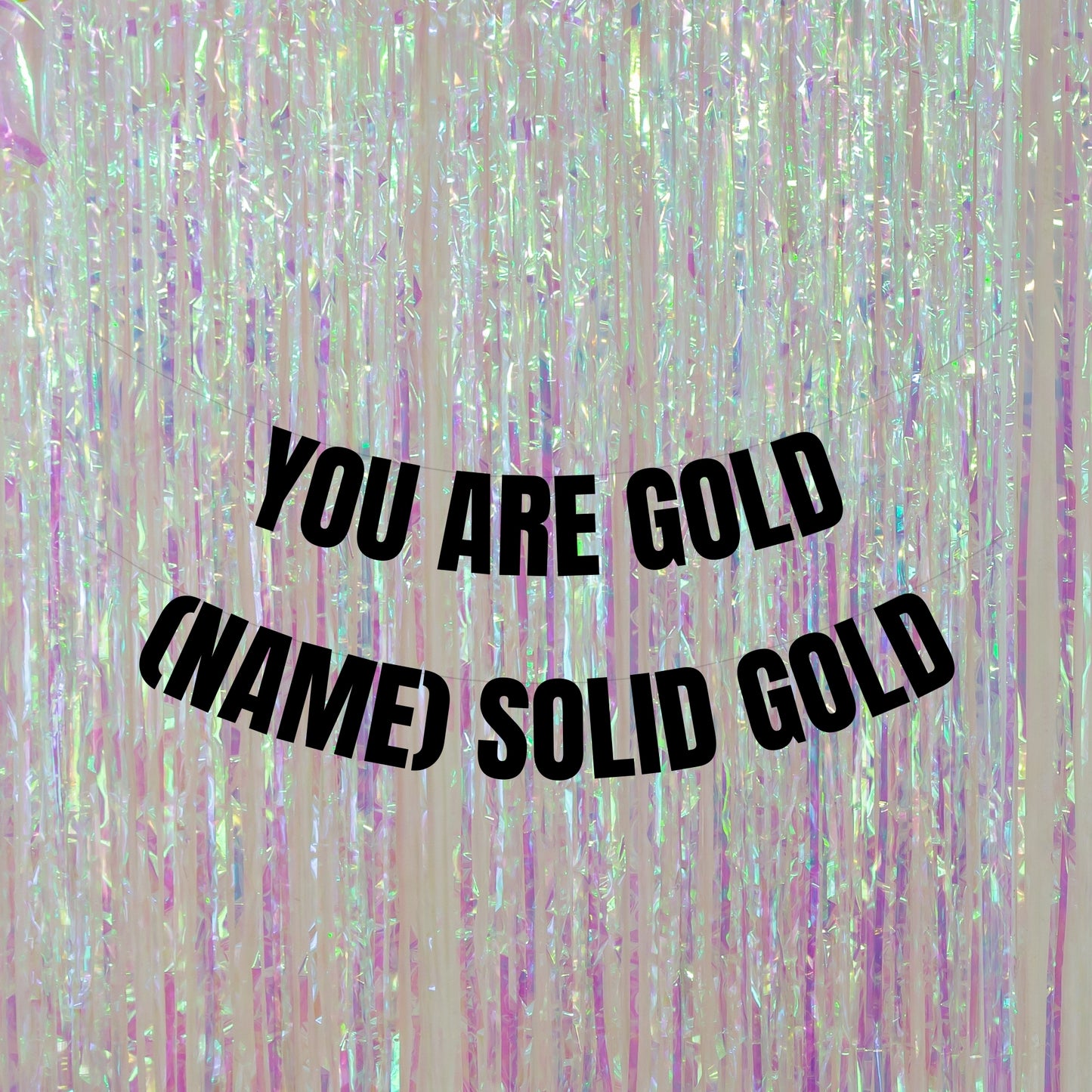 Personalised you are solid Gold banner