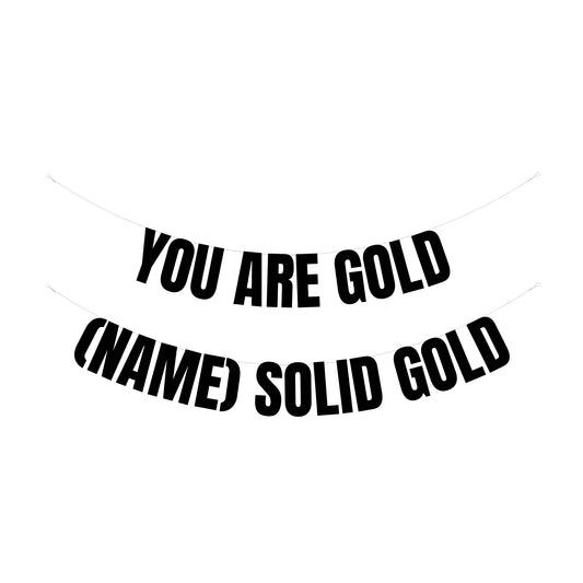 Personalised you are solid Gold banner