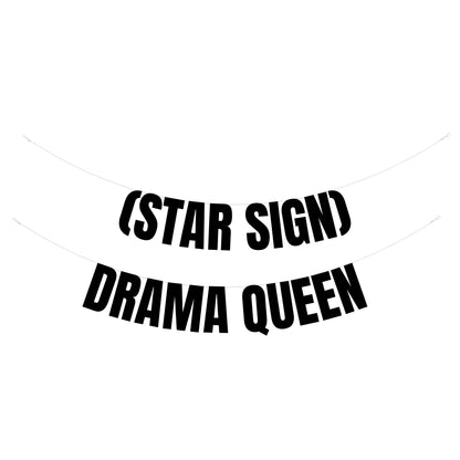 Personalised star sign Drama Queen banner
