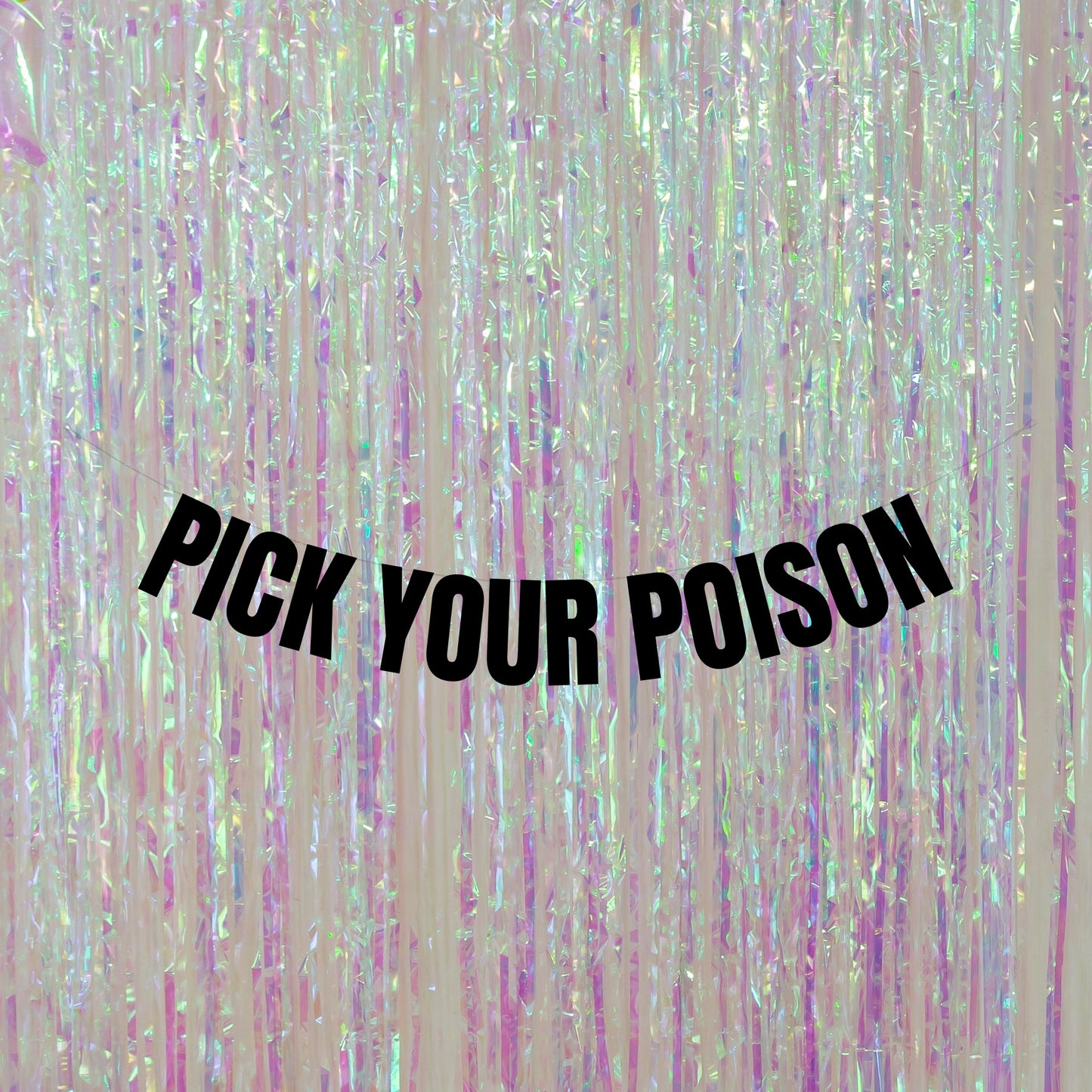 Pick your poison banner
