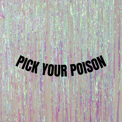 Pick your poison banner