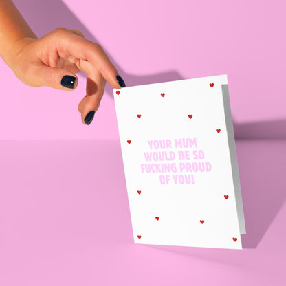 So fucking proud card