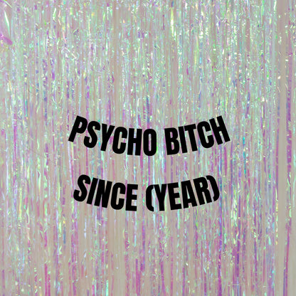 Personalised psycho bitch banner
