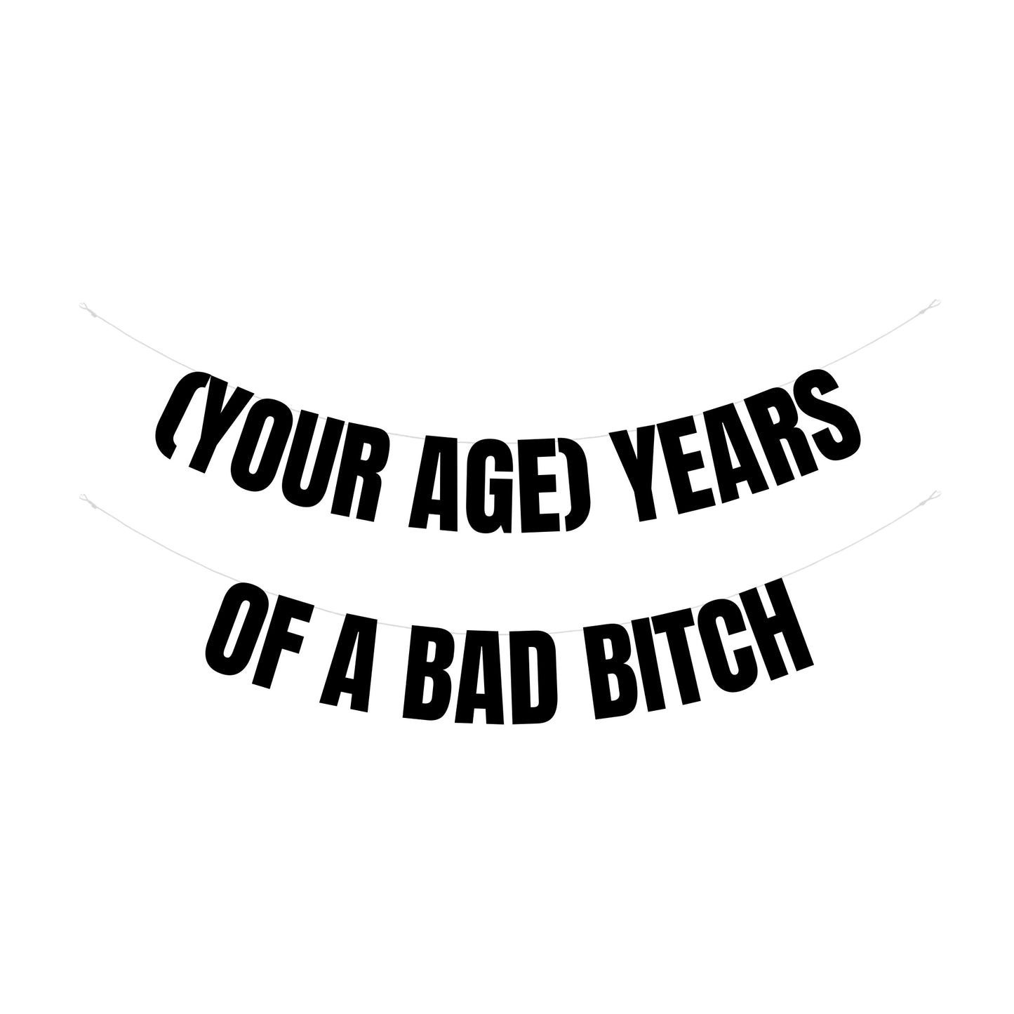 Custom bad bitch banner