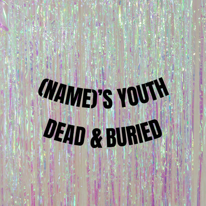 Personalised youth dead & buried banner