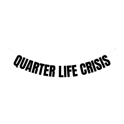 Quarter life crisis banner