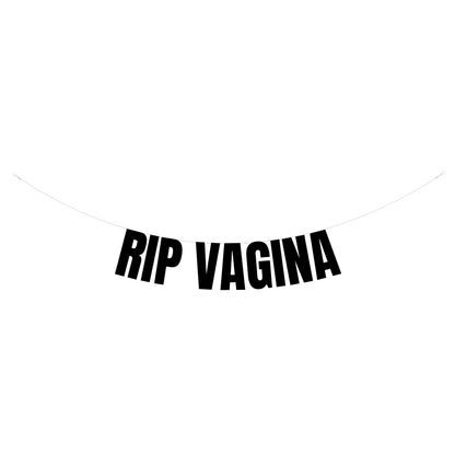 Rip vagina banner