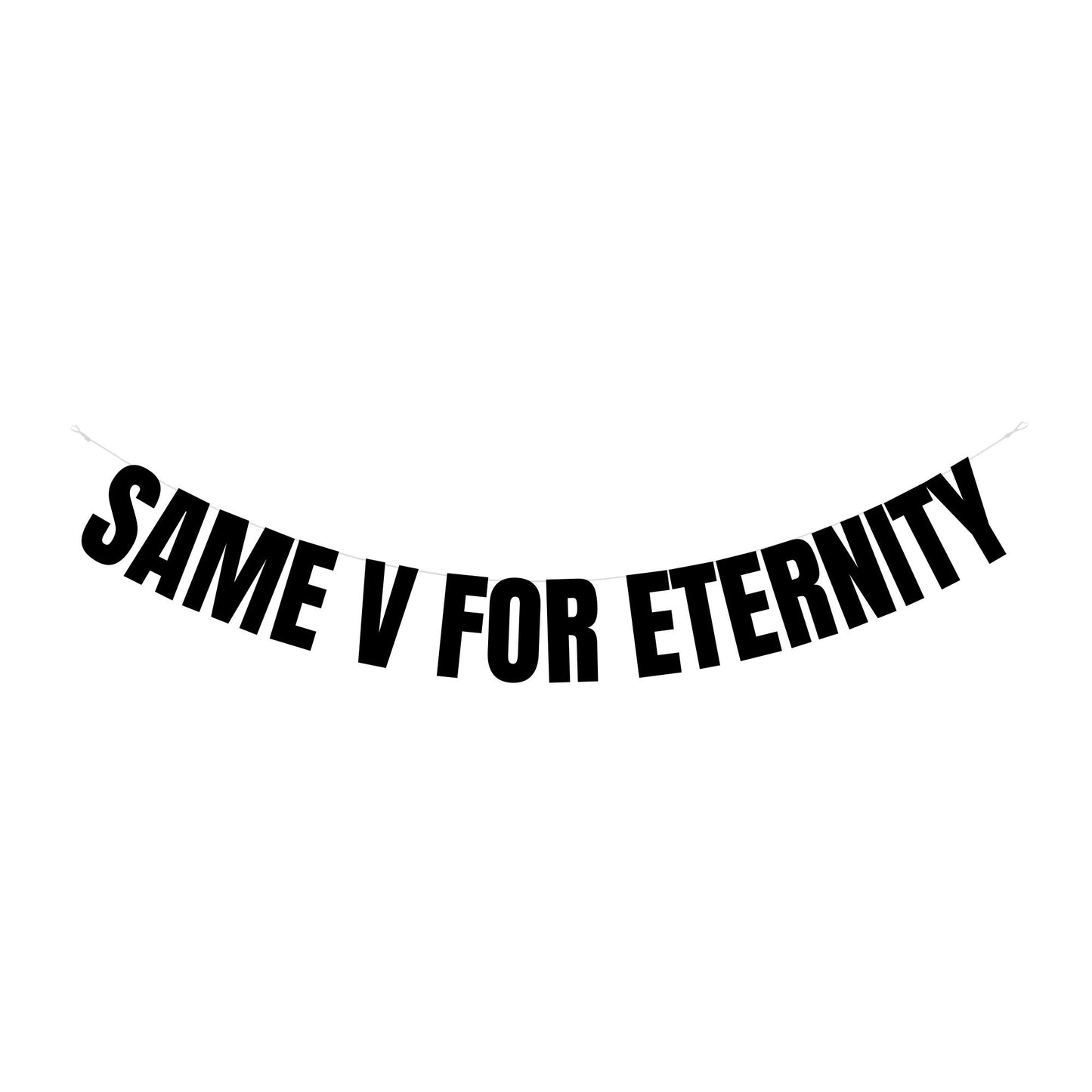 Same V for eternity banner