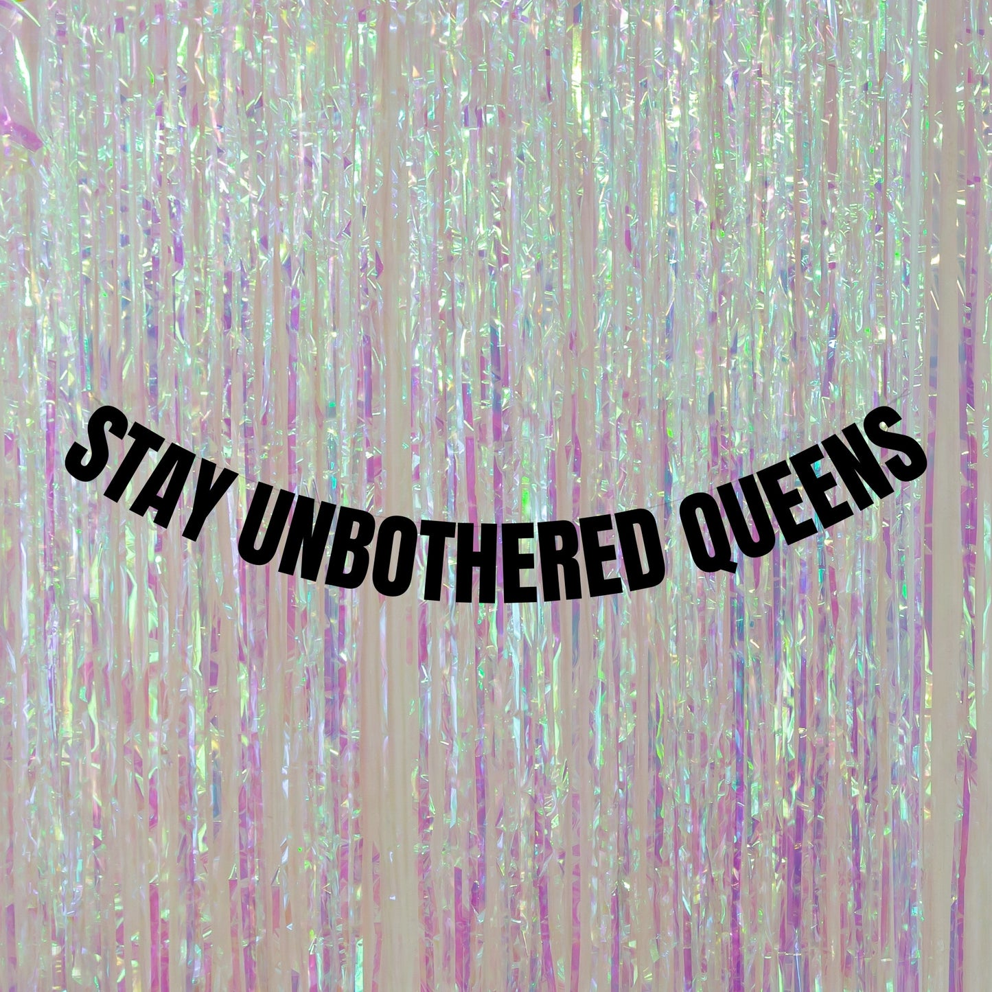 Stay unbothered banner