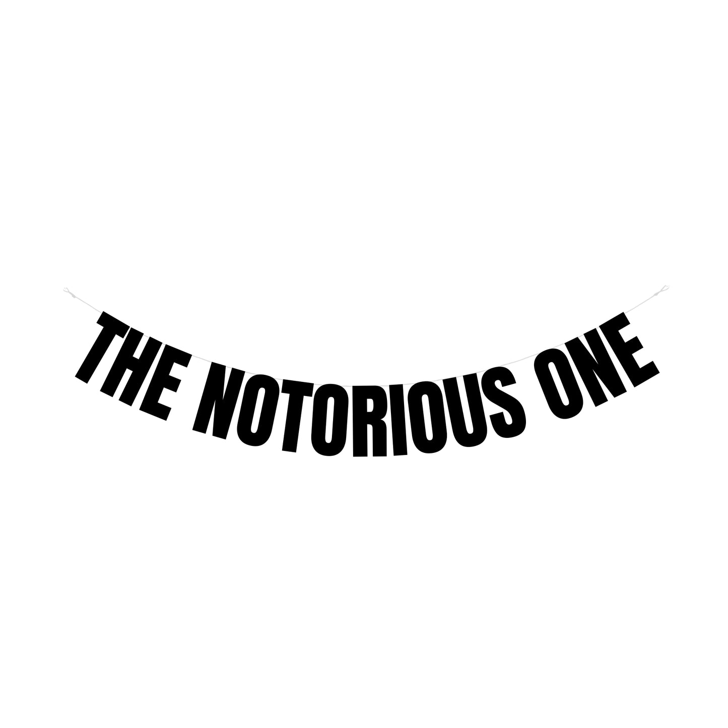 The Notorious One banner