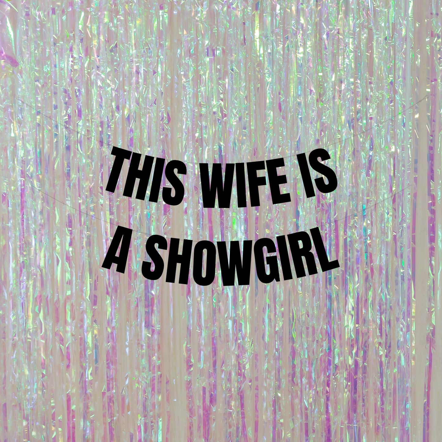This Wife Is A Showgirl
