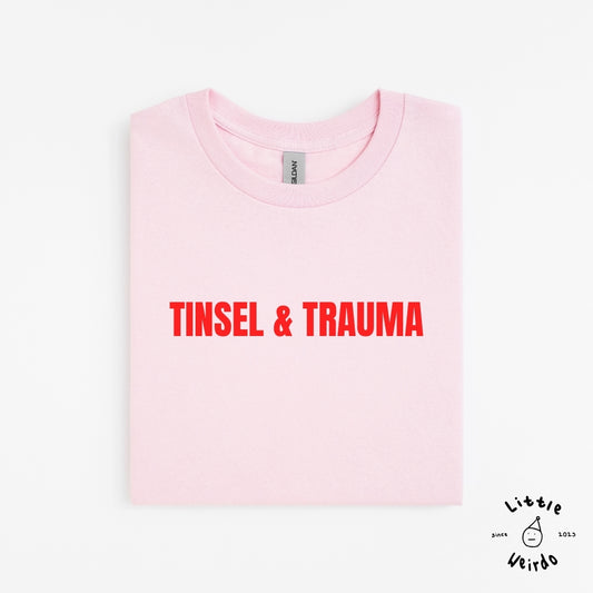 Tinsel & trauma T-Shirt 2