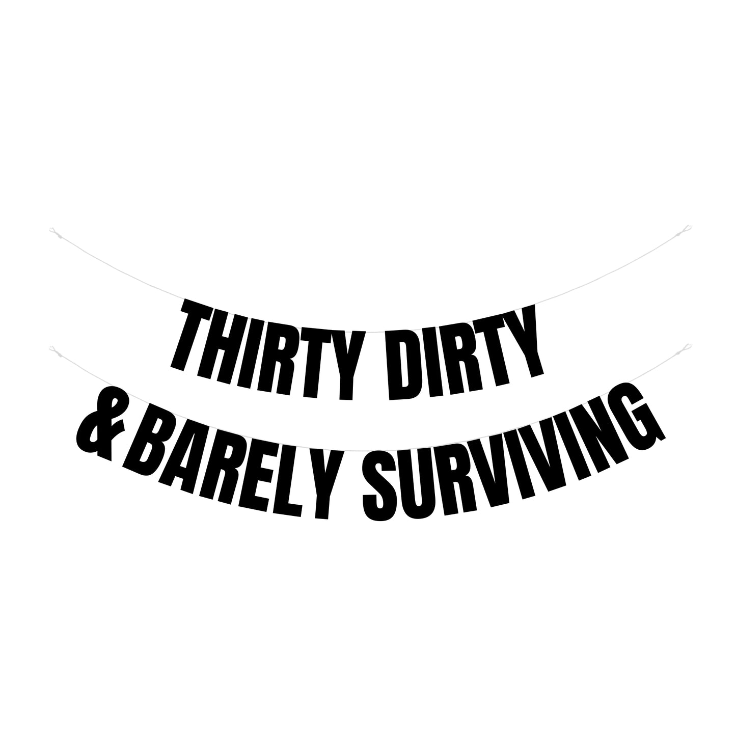 Thirty dirty banner