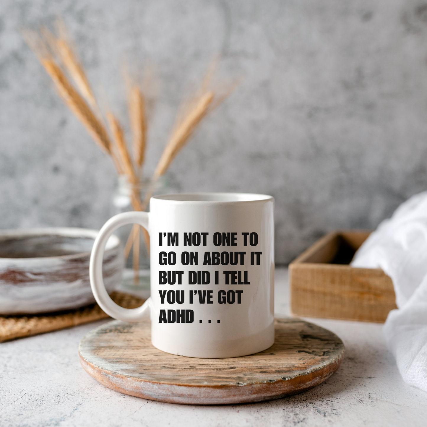 I've got adhd Mug