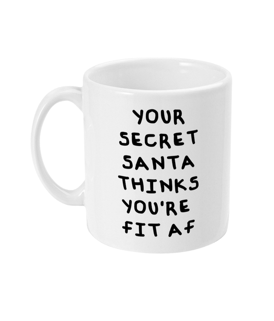 Secret santa fit as fuck mug