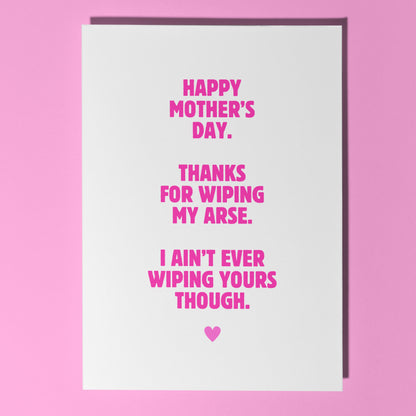 I ain't wiping yours card