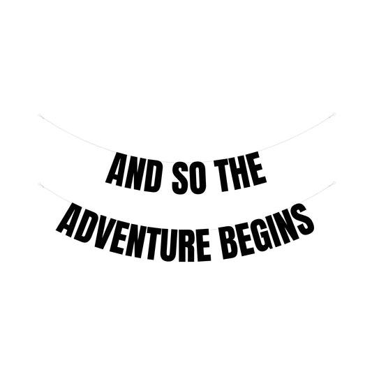 The adventure begins banner