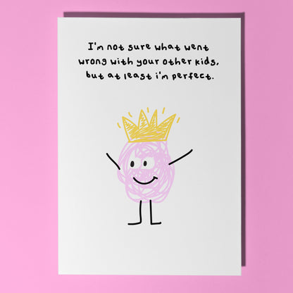 At least i'm perfect card