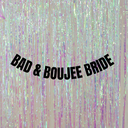 Bad & boujee bride bride banner