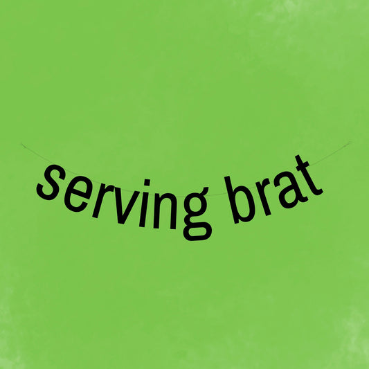 Serving brat banner