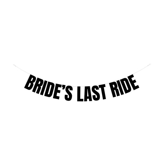 Bride's last ride banner