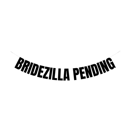 Bridezilla pending banner
