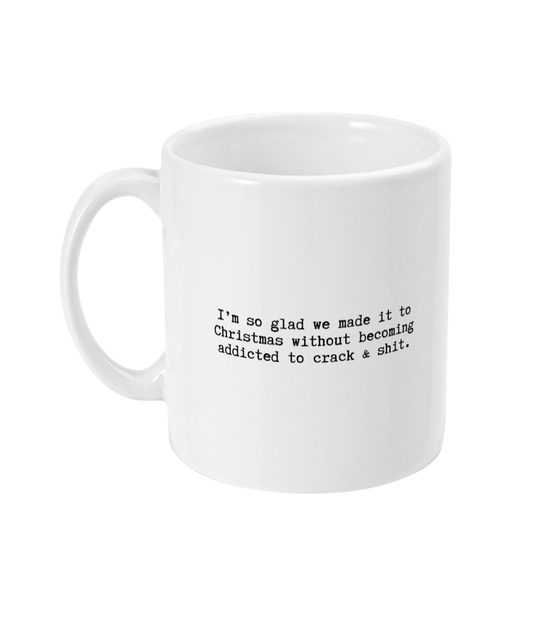 Addicted to crack mug