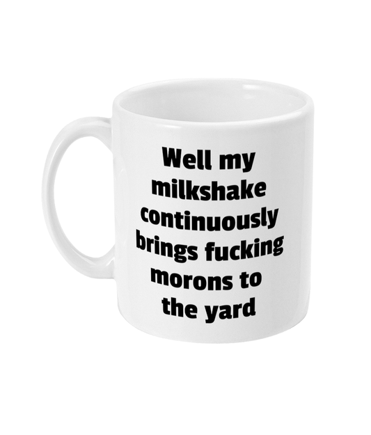 My milkshake mug