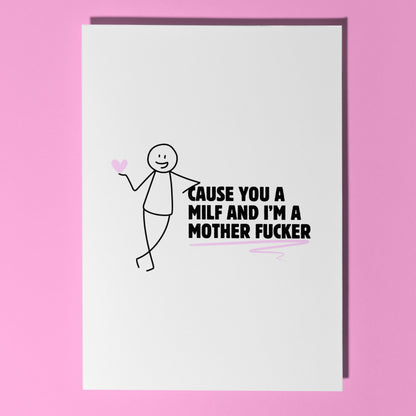 Cause you a Milf card