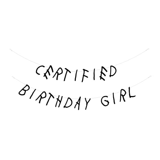 Certified Birthday Girl banner