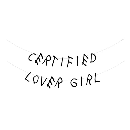 Certified Lover Girl banner