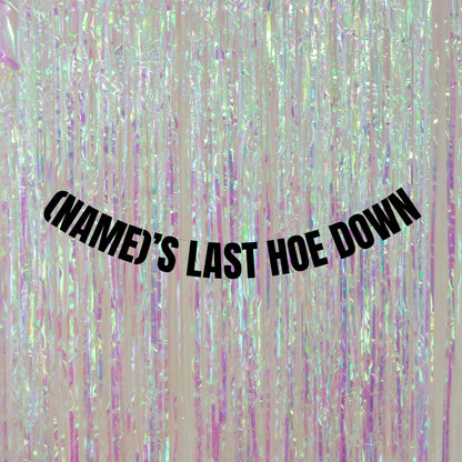 Personalised last hoe down banner