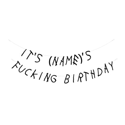 Personalised it's your fucking Birthday banner