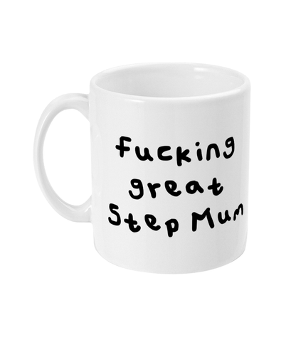 Fucking great step mum mug