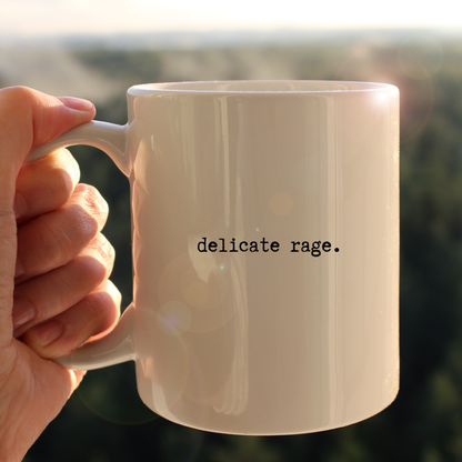 Delicate rage mug