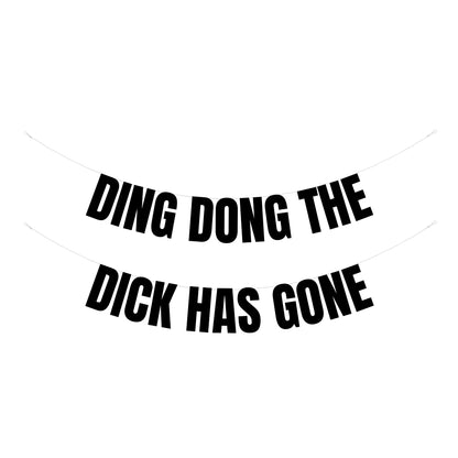 Ding Dong the dick has gone banner