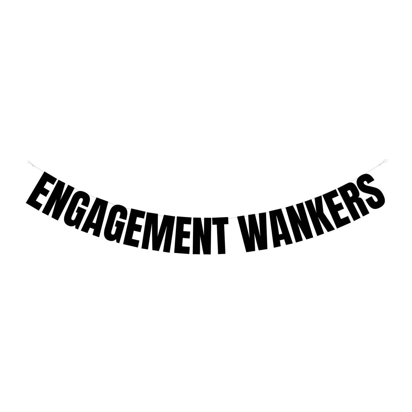 Engagement wankers banner