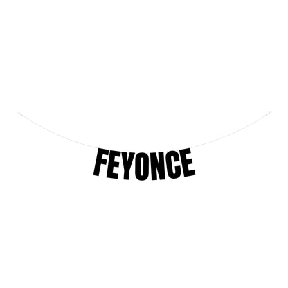 Feyonce banner