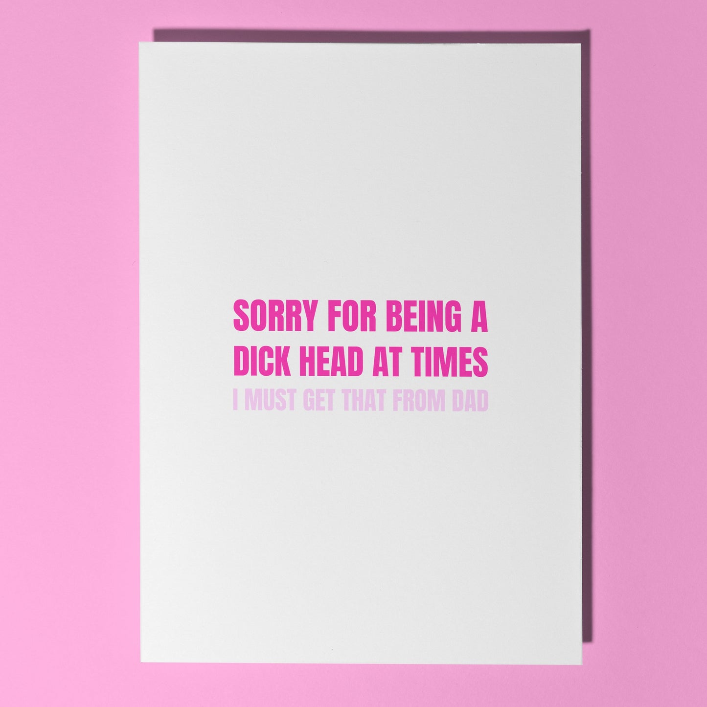 Dick head at times card