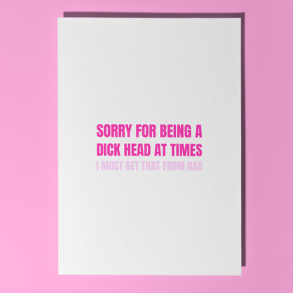 Dick head at times card