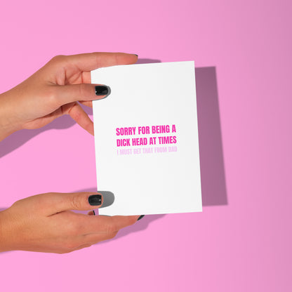 Dick head at times card
