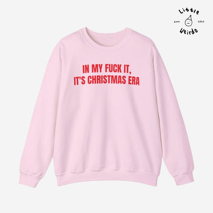 Fuck it, it's Christmas Sweatshirt