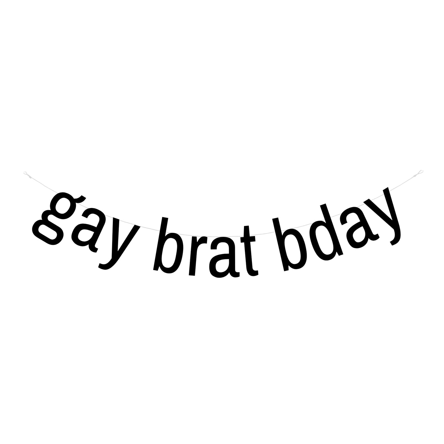 Gay brat birthday banner