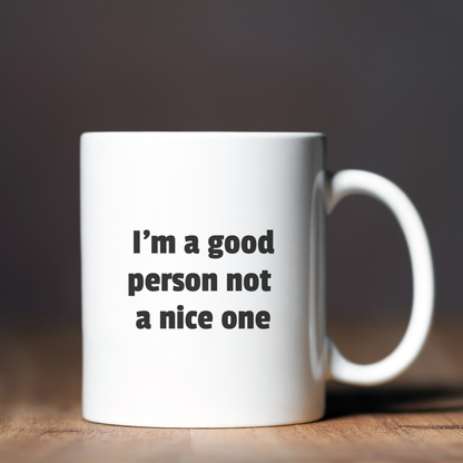 Not a nice person mug