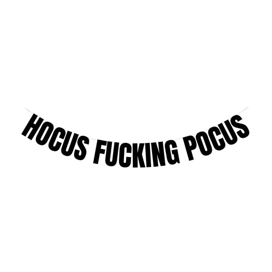 Hocus fucking pocus banner